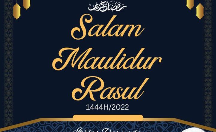 Salam Maulidur Rasul 2022/1444h ☺️_64529a905ca5a.jpeg